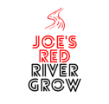 Joe's Red River Grow